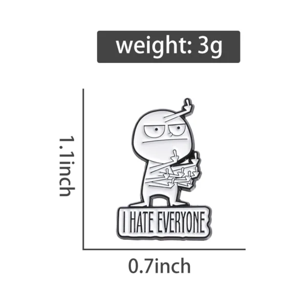 "I Hate Everyone" Brooch:
  Funny Enamel Pin for Backpack & Lapel Badge - Image 2